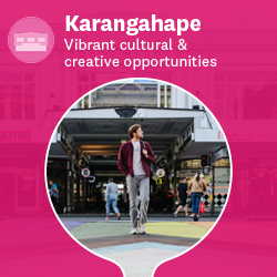 Karangahape - Vibrant cultural and creative opportunities